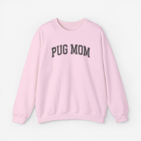 Pug Sweatshirt for Women - Pug Mom Sweatshirt